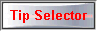  Tip Selector 